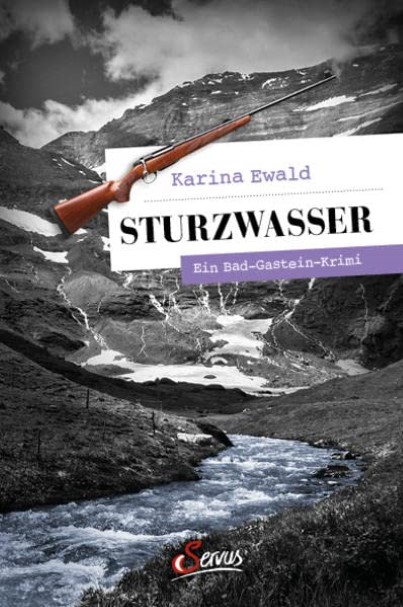 Sturzwasser - Ein Bad-Gastein-Krimi